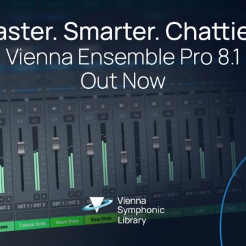 Vienna Symphonic Library releases Vienna Ensemble Pro 8.1 and 8.1V