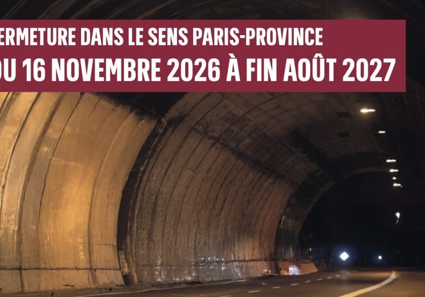 Travaux Autoroute A13 : le tunnel de Saint-Cloud sera fermé pendant 9 mois dans le sens Paris-Province à partir du 16 novembre 2026