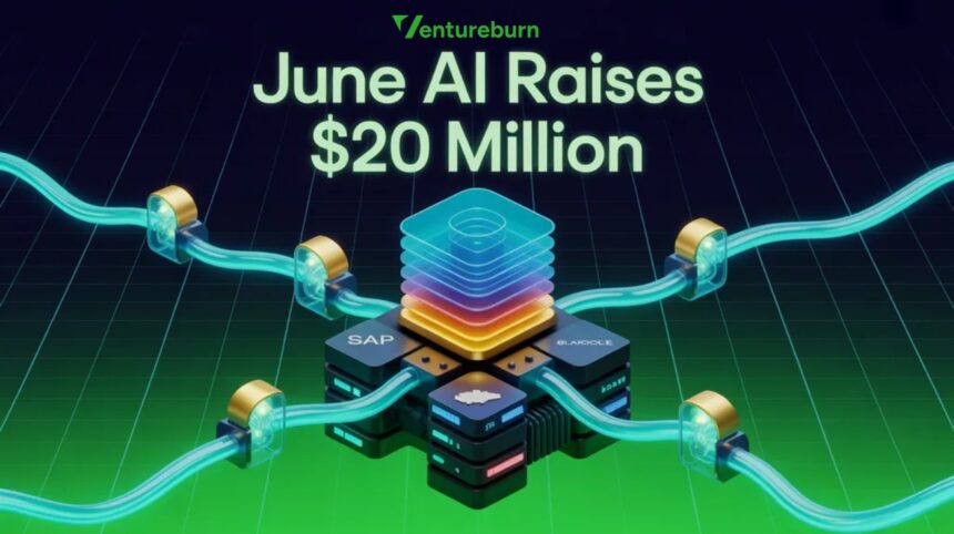 June AI Raises $20 Million in Pre-Seed Funding To Automate Enterprise AI Deployment