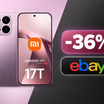 Xiaomi 17T 5G su Ebay a 477,4€ invece di 749,9€: risparmio di oltre 270€